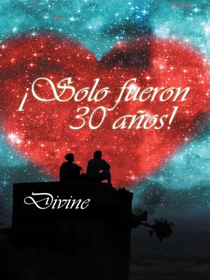 cover image of ¡Solo Fueron 30 Años!